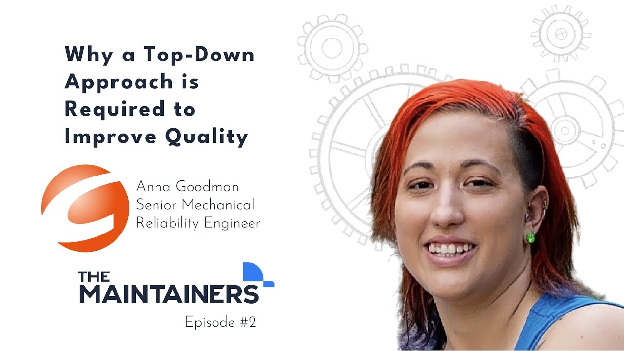 Why a Top-Down Approach is Required to Improve Quality with Anna Goodman from Celanese