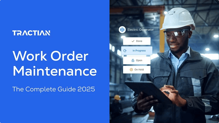 Work Order Maintenance - The Complete Guide 2025