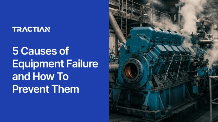 5 Causes of Equipment Failure and How To Prevent Them