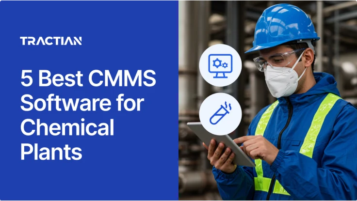 5 Best CMMS Software for Chemical Plants