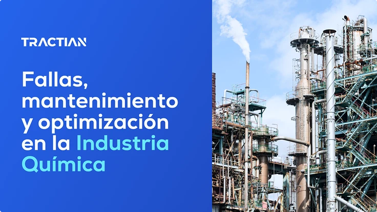 Fallas, mantenimiento y optimización en la industria química
