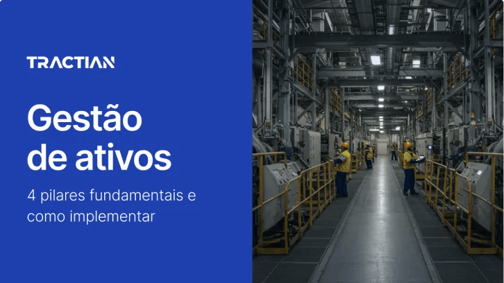 Gestão de ativos: 4 pilares fundamentais e como implementar