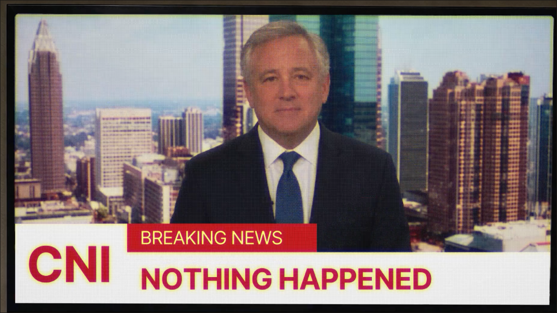 Breaking news: Nothing happened. Watch the film