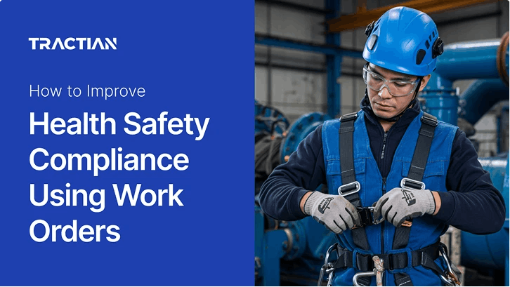 How to Improve Health Safety Compliance Using Work Orders